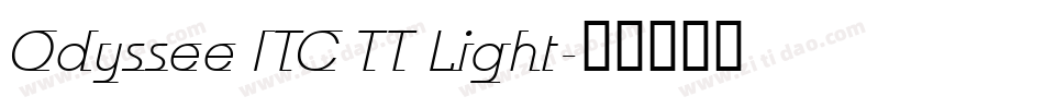 Odyssee ITC TT Light字体转换